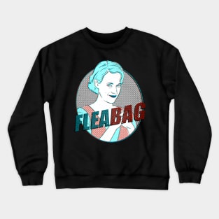 Fleabag | Phoebe Waller-Bridge | T-shirt Crewneck Sweatshirt